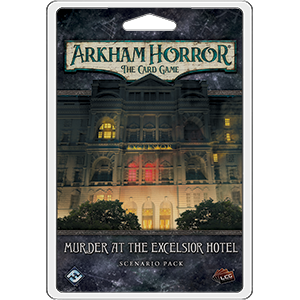 Arkham Horror: The Card Game - Murder at the Excelsior Hotel